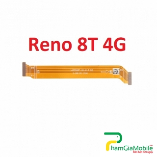 Mạch Dây Sub LCD OPPO Reno 8T 4G Cáp Nối Màn Hình, Cáp Nối Bo Mainboard Mạch Chủ Mạch Dây Sub LCD OPPO Reno 8T 4G Cáp Nối Màn Hình, Cáp Nối Bo Mainboard Mạch Chủ